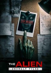 The Alien Anomaly Files