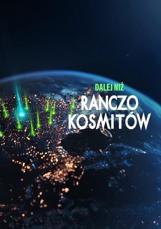 Dalej niż ranczo kosmitów