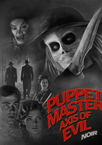 Puppet Master: Axis of Evil Noir