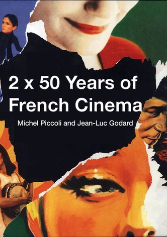 2 x 50 Years of French Cinema