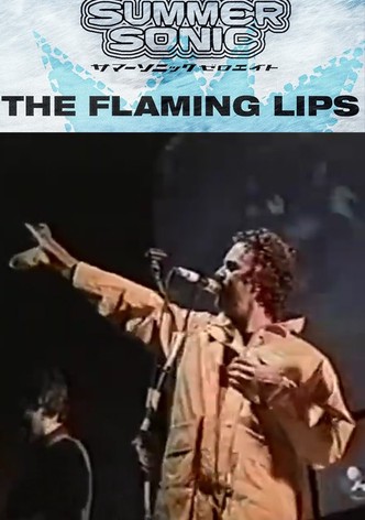 The Flaming Lips: Live at Summer Sonic in Fujiyoshida, Japan