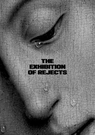 The Exhibition of Rejects