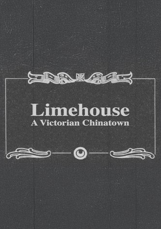 Limehouse: A Victorian Chinatown
