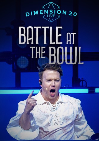 Dimension 20 Live: Battle at the Bowl
