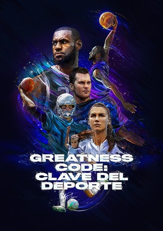 Greatness Code: clave del deporte - Temporada 1