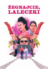 Żegnajcie, laleczki