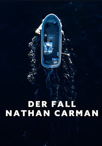 Der Fall Nathan Carman
