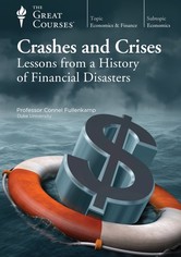 Crashes and Crises: Lessons from a History of Financial Disasters