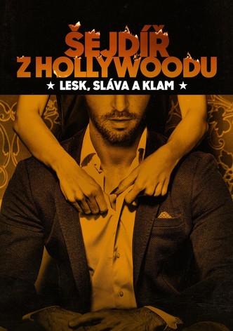 Šejdíř z Hollywoodu: Lesk, sláva a klam