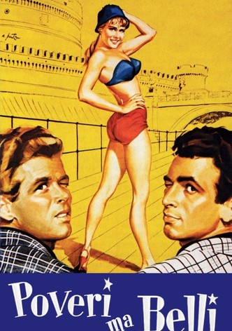 Poveri ma belli