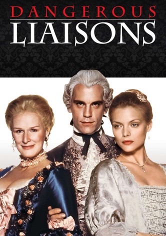 Dangerous Liaisons