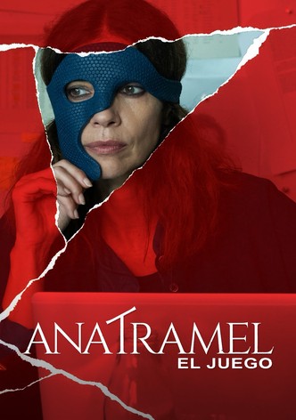 Ana Tramel. El juego