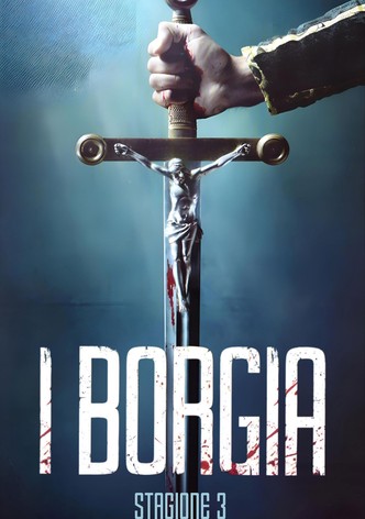 BORGIA - STAGIONE 3
