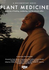 Plant Medicine - Season 1
