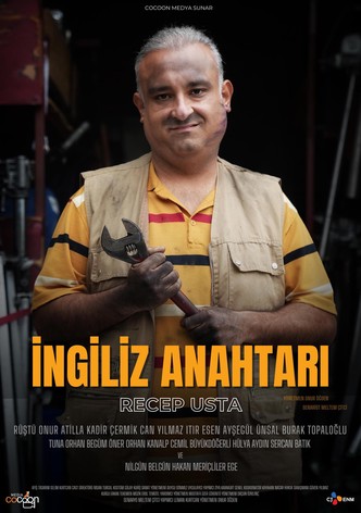 İngiliz Anahtarı: Recep Usta