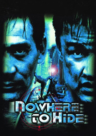 Nowhere to Hide