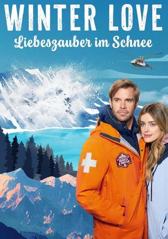 Winter Love - Liebeszauber im Schnee