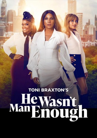 He Wasn't Man Enough