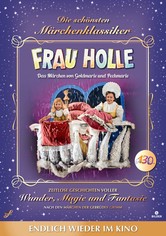 Frau Holle - Das Märchen von Goldmarie und Pechmarie
