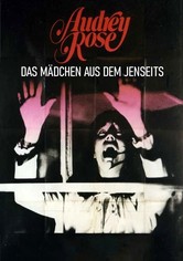 Audrey Rose – das Mädchen aus dem Jenseits
