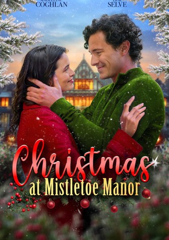 Christmas at Mistletoe Manor