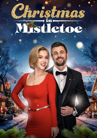 Weihnachten in Mistletoe - Ein Wintermärchen