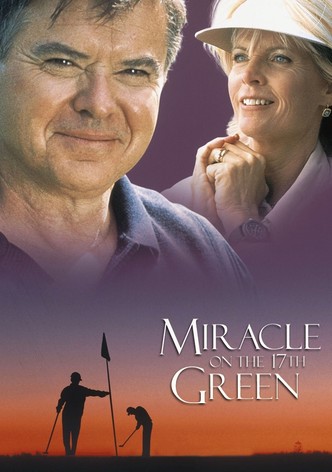 Miracle on the 17th Green