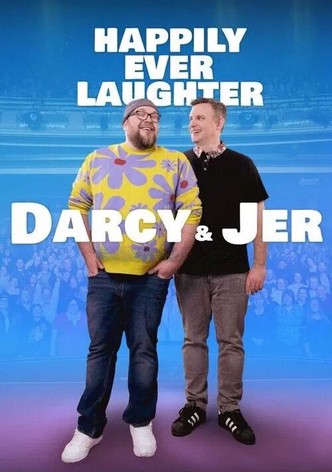 Happily Ever Laughter: The Darcy & Jer Story