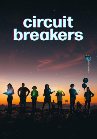 Circuit Breakers - Season 1