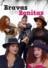 Más bravas que bonitas