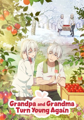 Grandpa and Grandma Turn Young Again