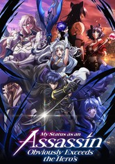 My Status as an Assassin Obviously Exceeds the Hero's