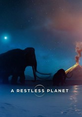 A Restless Planet - Season 1