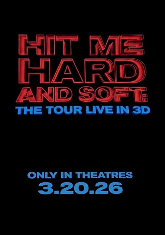 Hit Me Hard and Soft: The Tour (Live in 3D)