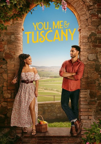 You & Me & Tuscany