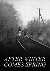 After Winter Comes Spring