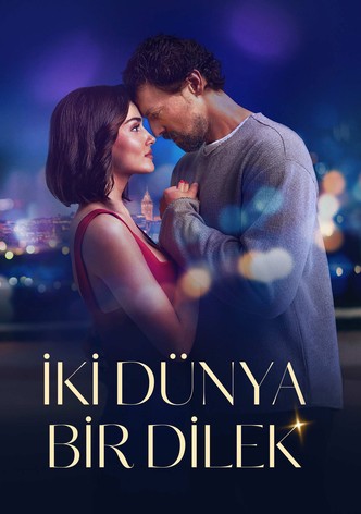 İki Dünya Bir Dilek
