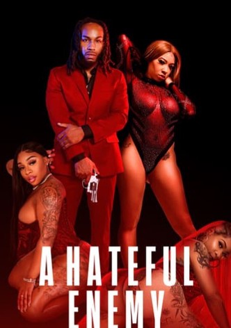 A Hateful Enemy
