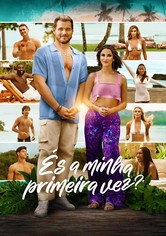 És a minha primeira vez?