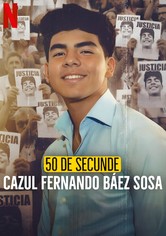 50 de secunde: Cazul Fernando Báez Sosa - Sezonul 1