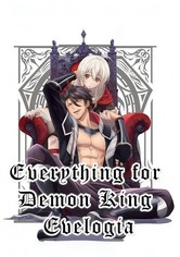 Everything for Demon King Evelogia