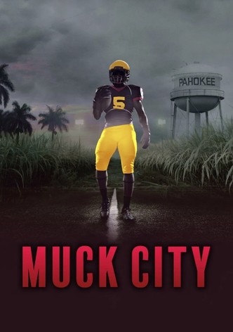4th and Forever: Muck City