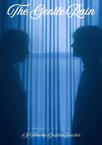 The Gentle Rain