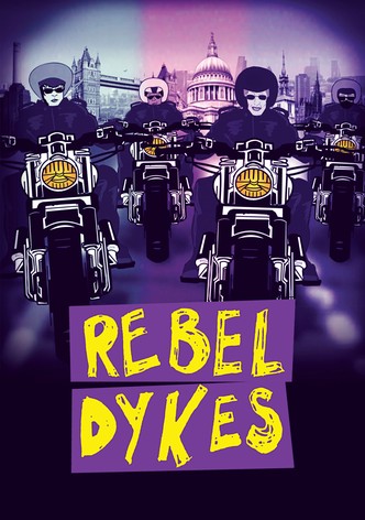 Rebel Dykes