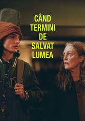 Când termini de salvat lumea