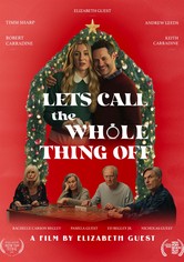 Let's Call the Whole Thing Off