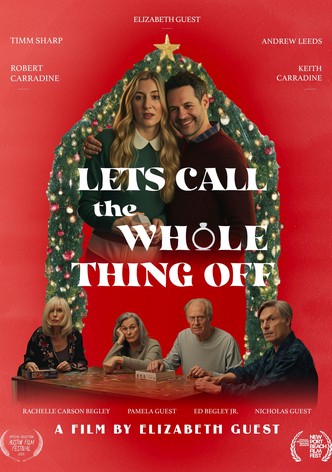 Let's Call the Whole Thing Off