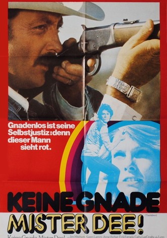 Keine Gnade, Mister Dee!