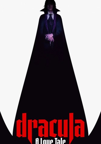 Dracula: A Love Tale