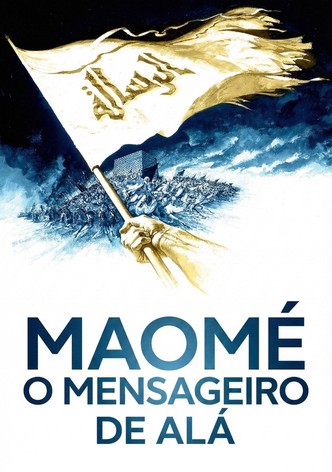 Al-risâlah: Maomé, o Mensageiro de Deus